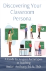 Image for Discovering Your Classroom Persona