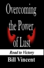 Image for Overcoming the Power of Lust