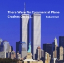 Image for There Were No Commercial Plane Crashes On 911.