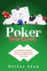 Image for POKER  WORKBOOK: A Comprehensive Beginner&#39;s  Guide to Learn and Practice  +  EV Skills and Enhance  Your Poker Game