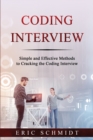 Image for Coding Interview : Simple and Effective Methods to Cracking the Coding Interview
