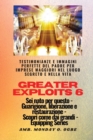 Image for Greater Exploits - 6 - Testimonianze e immagini perfette del Padre per imprese maggiori