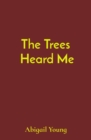 Image for Trees  Heard Me