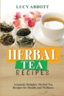 Image for Herbal Tea Recipes