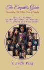 Image for Empath&#39;s Guide: Understanding the Many Facets of Empathy: Traits, Abilities, Characteristics, Attributes, Fulfillment and Well-Being: Understanding the Many Facets of Empathy: Traits, Abilities, Characteristics, Attributes, Fulfillment and Well-Being