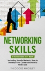 Image for Networking Skills: 3-in-1 Guide to Master Business Networking, Personal Social Network &amp; Networking for Introverts