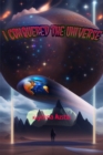 Image for I Conquered The Universe