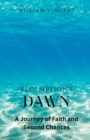 Image for Redemption&#39;s Dawn: A Journey of Faith and Second Chances