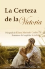 Image for La Certeza de la Victoria