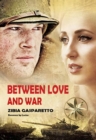 Image for Between Love and War