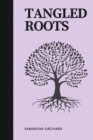 Image for Tangled Roots