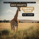 Image for Gigi&#39;s Gigantic Giraffe Guide
