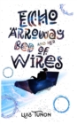 Image for Echo Arroway and Her Bed of Wires