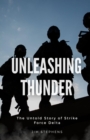 Image for Unleashing Thunder: The Untold Story of Strike Force Delta