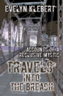 Image for Travels into the Breach: Accounts of a Reclusive Mystic