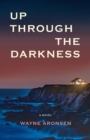 Image for Up Through the Darkness