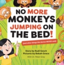 Image for No More Monkeys Jumping On The Bed!