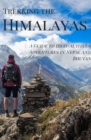 Image for Trekking the Himalayas: A Guide to High-altitude Adventures in Nepal and Bhutan