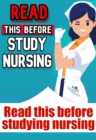 Image for Read this before studying nursing
