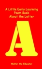 Image for Little Early Learning Poem Book About the Letter A