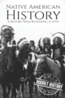 Image for Native American History : A History from Beginning to End