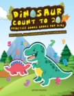 Image for Dinosaur Count To 20 Practice Books For Kids