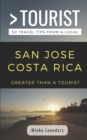 Image for Greater Than a Tourist-San Jose Costa Rica