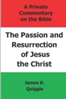 Image for The Passion and Resurrection of Jesus the Christ