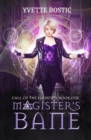 Image for Magister&#39;s Bane : Book 1
