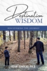 Image for Destination Wisdom : Discovering the Journey