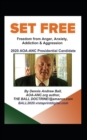 Image for Set Free : Freedom from Anger, Anxiety, Addiction &amp; Aggression