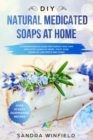 Image for DIY Natural Medicated Soaps at Home