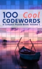 Image for 100 Cool Codewords : A Compact Puzzle Book: Volume 1