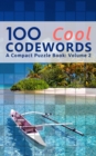 Image for 100 Cool Codewords : A Compact Puzzle Book: Volume 2
