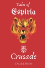 Image for Tales of Espiria : Book 2 Crusade