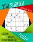 Image for 200 Sudoku Leicht Bis Mittel : Leicht Bis Mittel Sudoku Puzzle Bucher fur Erwachsene mit Loesung