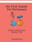 Image for My First Asante Twi Dictionary