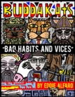 Image for Bad Habits and Vices : The BuddaKats