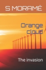 Image for Orange cloud : The invasion