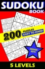 Image for Sudoku book 200 puzzles, Easy to Hard, 5 levels, Answer Keys