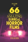 Image for 66 Amazing Surreal Horror Films