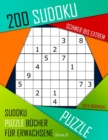 Image for 200 Sudoku Schwer bis Extrem : Schwer bis Extrem Sudoku Puzzle Bucher fur Erwachsene mit Loesung