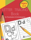 Image for Letter Tracing Book for Preschoolers 3-5 &amp; Kindergarten : Fun and Easy Way to Learn Alphabet Writing Practice workbook for Kids ages 3 to 5