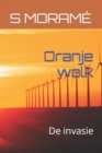 Image for Oranje wolk : De invasie