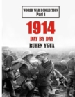 Image for 1914 Day by Day