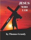 Image for Jesus Who I Am : Full Color Edition