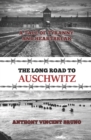 Image for The Long Road to Auschwitz