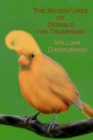 Image for The Adventures of Donald the Trumpbird