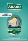 Image for Arabic Short Stories for Complete Beginners : 30 Exciting Short Stories to Learn Korean &amp; Grow Your Vocabulary the Fun Way