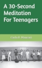 Image for A 30-Second Meditation For Teenagers